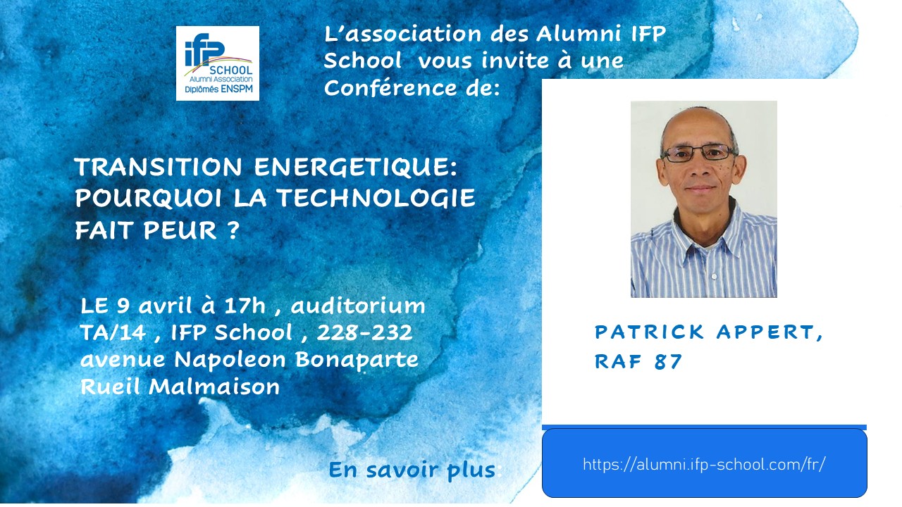 Patrick Appert TRANSITION ENERGETIQUE : Pourquoi la Technologie nous fait peur
